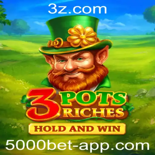 5000 Bet app - Descubra o Universo de Entretenimento de 3potsRiches com a 5000 Bet App