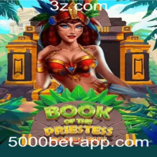 5000 Bet app - Explorando o Fascinante Mundo de BookOfThePriestess na 5000 Bet App