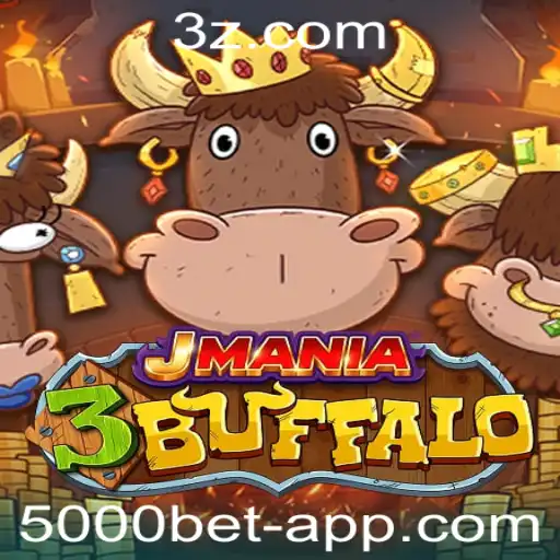 5000 Bet app - Descubra o Jogo JMania3Buffalo e como Utilizá-lo com a 5000 Bet App